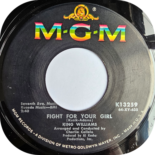 King Williams - Fight For Your Girl - MGM