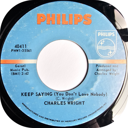 Charles Wright - Keep Saying - Philips