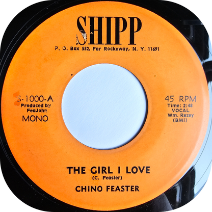 Chino Feaster - The Girl I Love - Shipp