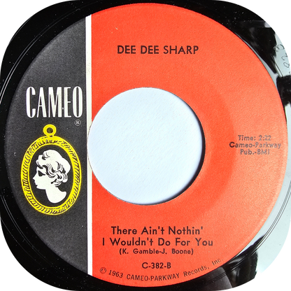 Dee Dee Sharp - There Ain't Nothin' I Wouldn't Do For You - Cameo