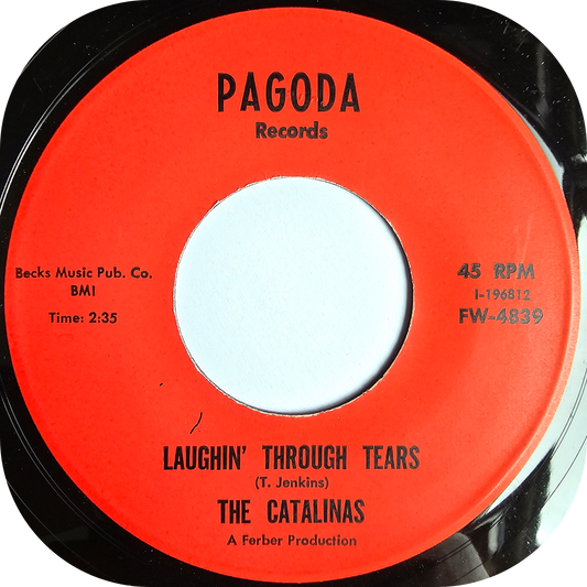 Catalinas, The - Laughin' Through Tears - Pagoda