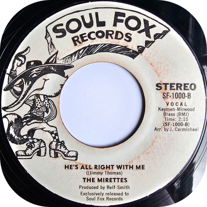 Mirettes, The - He's All Right With Me - Soul Fox