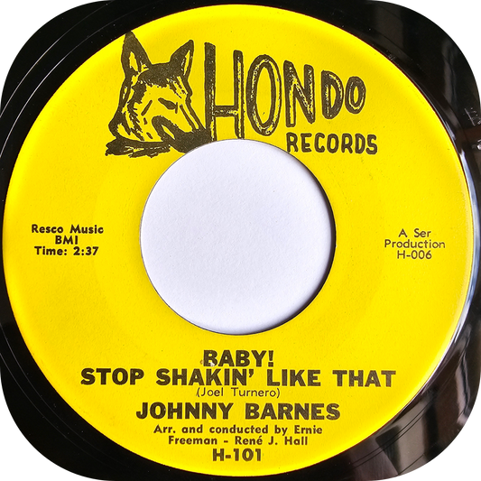 Johnny Barnes - Baby! Stop Shakin' Like That - Hondo