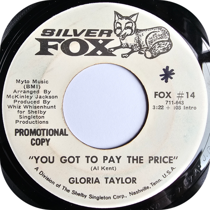 Gloria Taylor - You Got To Pay The Price - Silver Fox DEMO