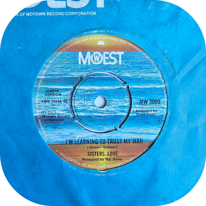 Sisters Love - I'm Learning To Trust My Man - Mowest