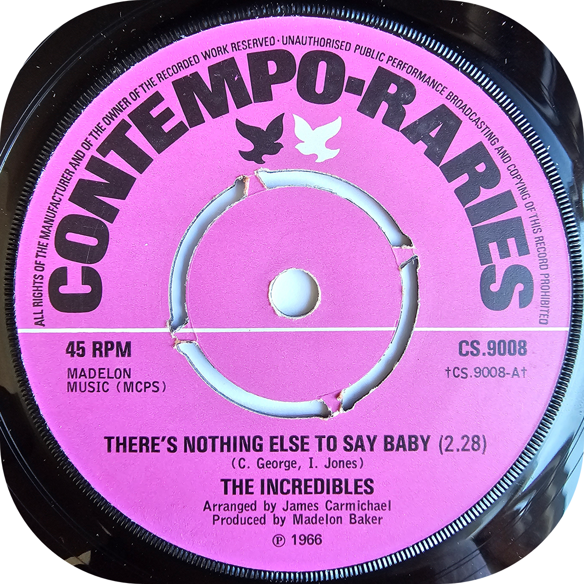 Incredibles, The - There's Nothing Else To Say - Contempo-raries