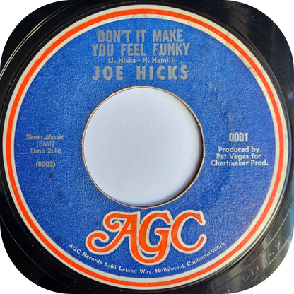 Joe Hicks - Don't It Make You Feel Funky - AGC