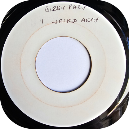 Bobby Paris - I Walked Away - White Label