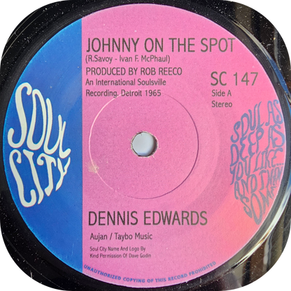 Dennis Edwards - Johnny On The Spot - Soul City