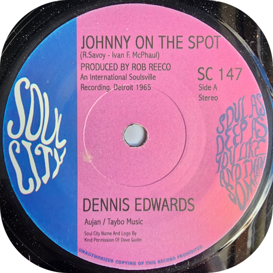 Dennis Edwards - Johnny On The Spot - Soul City