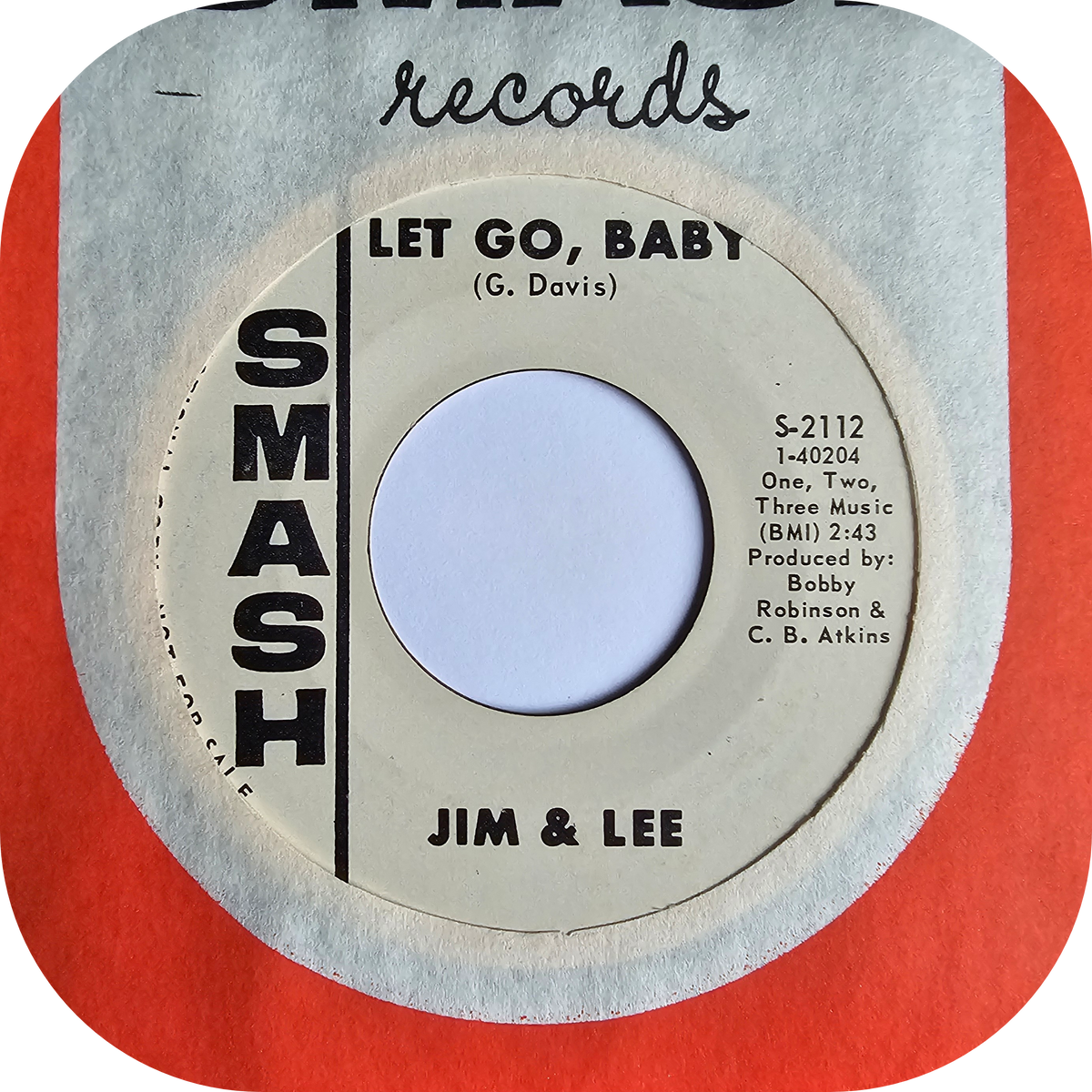 Jim & Lee - Let Go Baby - Smash DEMO