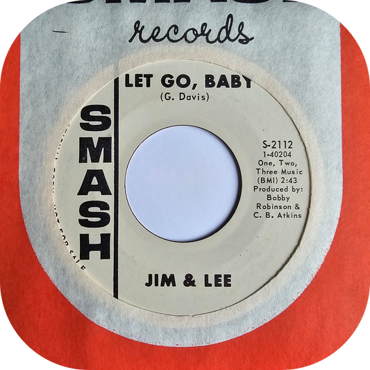 Jim & Lee - Let Go Baby - Smash DEMO