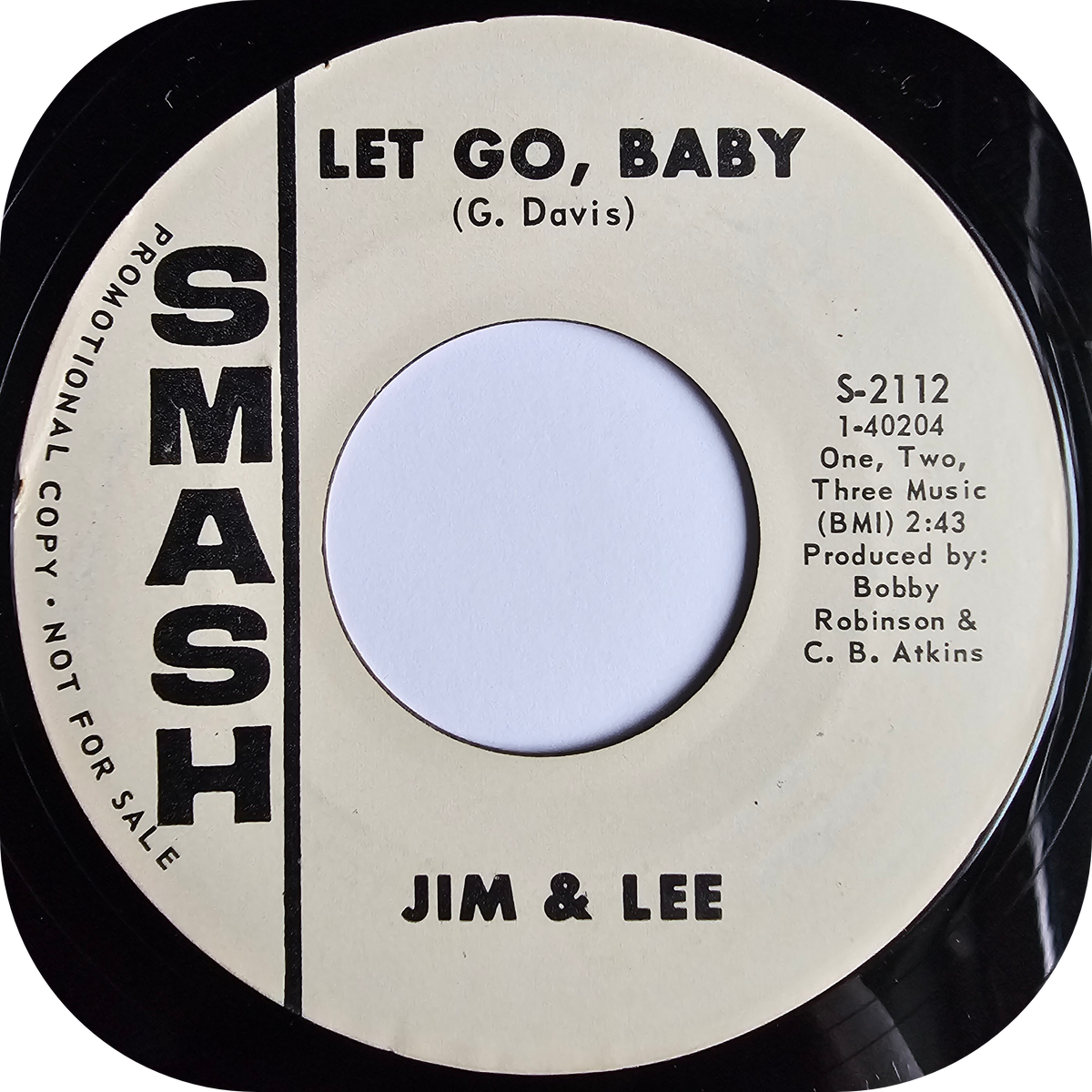 Jim & Lee - Let Go Baby - Smash DEMO