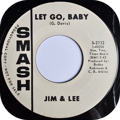 Jim & Lee - Let Go Baby - Smash DEMO