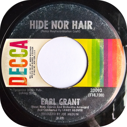 Earl Grant - Hide Nor Hair - Decca