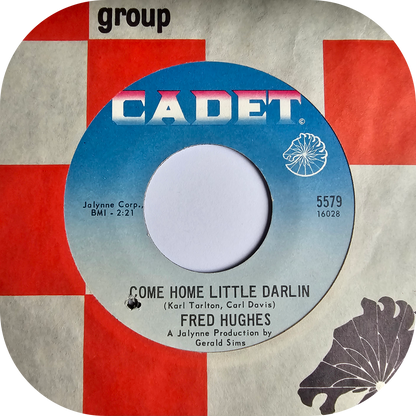 Fred Hughes - Come Home Little Darling - Cadet