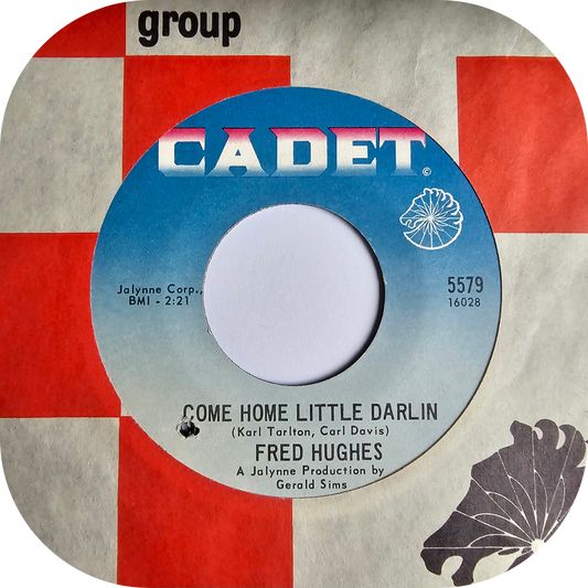 Fred Hughes - Come Home Little Darling - Cadet