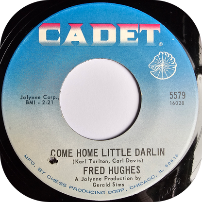 Fred Hughes - Come Home Little Darling - Cadet