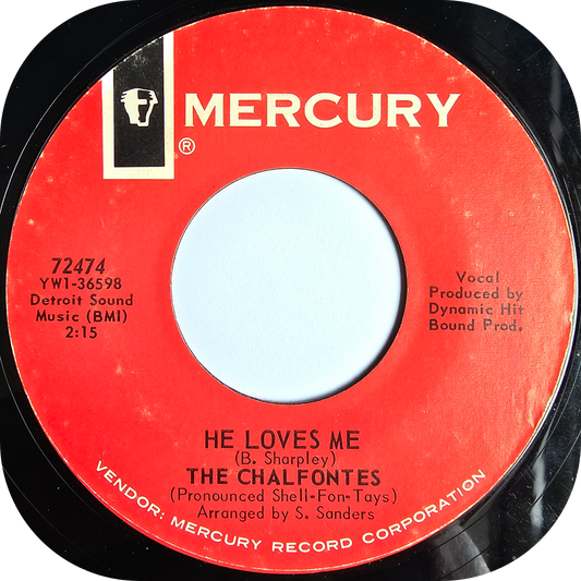 Chalfontes, The - He Loves Me - Mercury CRACKED
