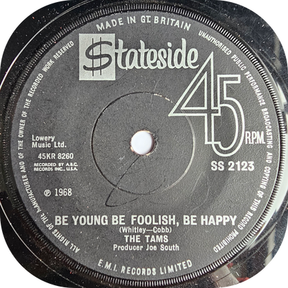 Tams, The - Be Young, Be Foolish, Be Happy - Stateside
