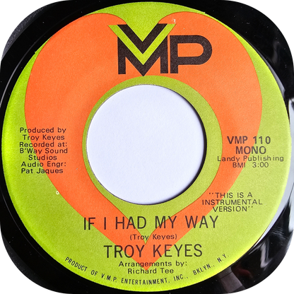 Troy Keyes - If I Had My Way - VMP