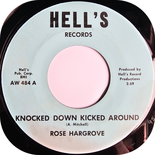 Rose Hargrove - Knocked Down Kicked Around - Hell's